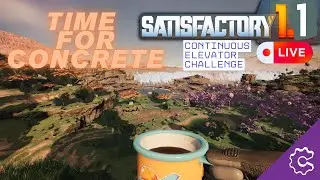 Starting the Mega Base  - Satisfactory 1.1 Live (C.E.C + Mods below!)