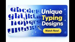 26 Unique Alphabet Typing Designs | Creative Handwriting Styles for Beginners