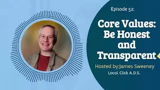 Honesty and Transparency Core Values | Local Click A.D.S. | Expertgram