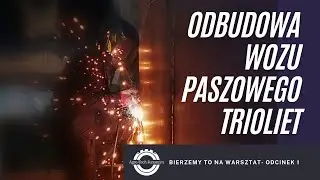 Bierzemy to na warsztat. Odc.1- Odbudowa wozu paszowego. Agro- Tech Junoszyn.