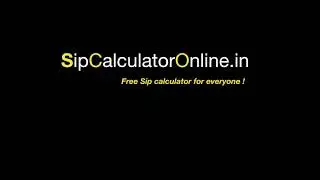 How to Calculate SIP Return in 10 Second through Sip Calculator Online.in