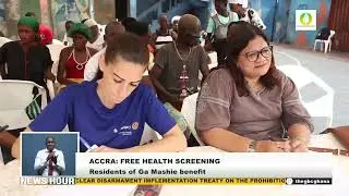 FREE HEALTH SCREENING DRAWS HUNDREDS IN GA MASHIE. REPORT BY BENJAMIN NII NAI ANYETEI 