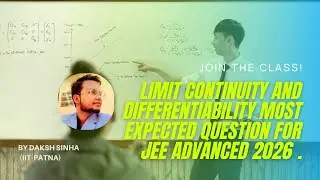 🐐🥶Limit & Differentiability | Most Expected Question | JEE Advanced 2026 | Daksh Sinha (IIT Patna)❣️