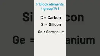 P block elements group 14 #jee #neet2022 #physicswallah #academicpedia