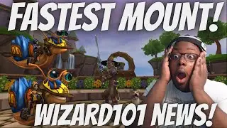 NEW FASTEST MOUNT! Wizard101 News!