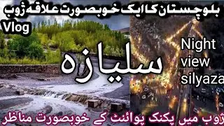 Best | picnic point || Zhob || SILYAZA || Balochistan Zhob