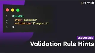FormKit Validation Rule Hints — Introduction