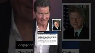 Charlie Sheen Claims Bill Clinton Made a Move on Girlfriend Dolly Fox in 1987, Reveals in Memoir