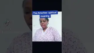 The Amorites spiritual meaning