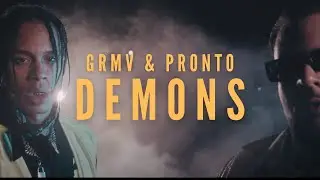 GRMV ft. Pronto - '' DEMONS ''