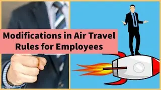 Employee News - Modifications in Air Travel Tickets instructions on Government Account.