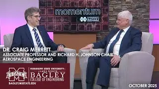 Momentum &ndash; October 2025: Dr. Craig Merrett, Associate Professor, Aerospace Engineering