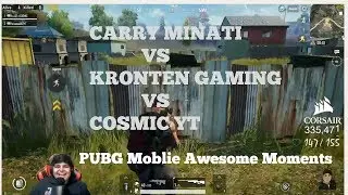 CARRY MINATI VS KRONTEN GAMING VS COSMIC YT !!PUBG Awesome GAMEPLAY BATTLE!!