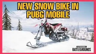NEW SNOW BIKE IN PUBG MOBILE