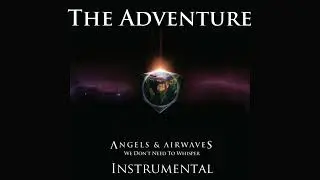Angels & Airwaves - The Adventure (Official Instrumental) #instrumental #ava #минус #tomdelonge