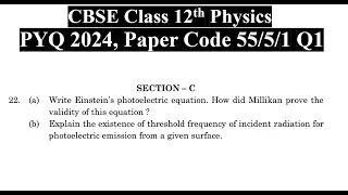 Write Einstein's photoelectric equation. How did Millikan prove the validity of this equation? Expla