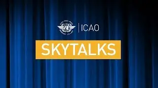 #AirNavConf SkyTalk Global ATS Surveillance & Next Gen Support ICAO Strategic Initiatives (Aireon)