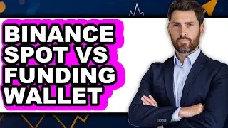 Binance Spot vs Funding Wallet - Which is Better?