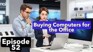 Smart Tips for Buying Office Computers | English Flow Podcast