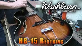 Washburn HB-15 Restring!