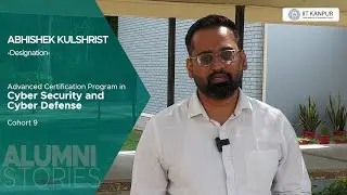 Alumni Stories | Abhishek Kulshrisht | Cyber Security and Cyber Defense