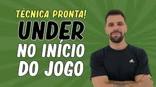 T&Eacute;CNICA UNDER NO IN&Iacute;CIO DO JOGO | M&Eacute;TODO PARA TRADE ESPORTIVO!