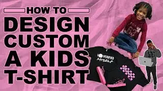 How To Make A Custom Kids Shirt From Start To Finish (With Jada Banks)