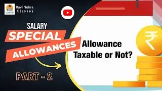 Special Allowance u/s 10(14) exemption under salary | Income Tax