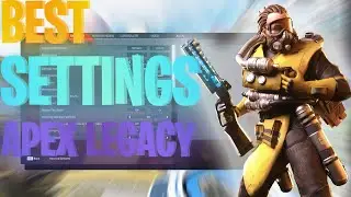The BEST settings for APEX LEGACY
