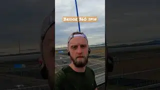 Bridge 360: You SPIN Me #youspinmeround #larkrunninguk #youspinmerightround