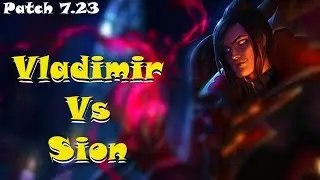 Vladimir Vs Sion Preseason highlights (Patch 7.23)
