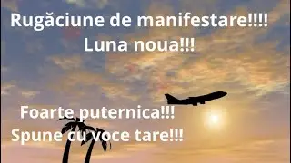 Manifestare luna noua!!!Rugaciune puternica !!!