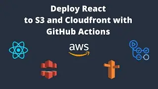 Deploy React App to S3 and Cloudfront with Github Actions