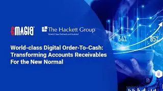 World-class Digital Order-To-Cash: Transforming Accounts Receivable For the New Normal | Emagia OTC