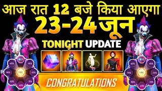 23 JUNE 2025 🔥 FREE FIRE NEW EVENT | UPCOMING UPDATE IN FREE FIRE | TONIGHT UPDATE OF FREE FIRE
