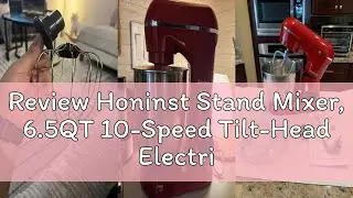 Review Honinst Stand Mixer, 6.5QT 10-Speed Tilt-Head Electric Stand Mixer, 3-In-1 Kitchen Mixer with