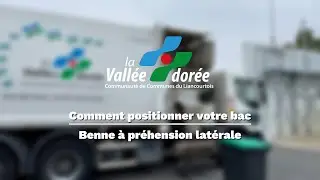 Collecte des d&eacute;chets &agrave; pr&eacute;hension lat&eacute;rale - Vall&eacute;e Dor&eacute;e : bien positionner votre bac