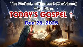 Daily Mass Readings|Wed, Dec 24, 2025|Christmas Vigil Mass &ndash; Emmanuel, God With Us#everydayenglish