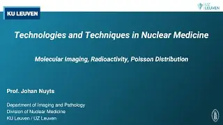 TTNM-2021-02 Molecular Imaging, Radioactivity, Poisson Distribution