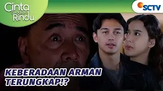 Keberadaan Arman Hampir Terungkap Galaxy dan Aluna!?  | Cinta Sedalam Rindu - Episode 209