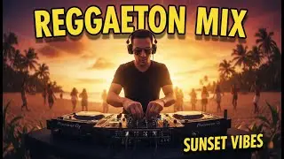 Latin Urban Mix - Sunset Vibes &bull; Perfect Beach Party Chill 😎 - Reggaeton Mix, Latin Hits