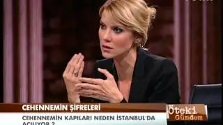 Öteki Gündem - 24 Mayıs 2013 - Cehennem ve İstanbul - 3/3