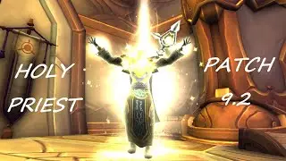 Holy priest in 9.2, changes, legendaries, talents, tier set bonus