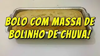 COMO FAZER BOLO COM MASSA DE BOLINHO DE CHUVA!
