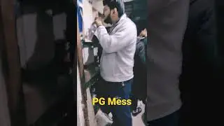 PG MESS VERY HYGENIC AND HEALTHY FOOD🥲🥲