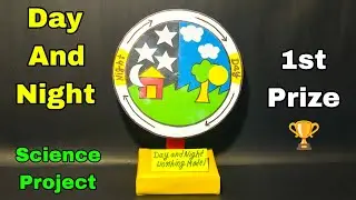 How to make Day and night project,Day and night science project,Day and night working model