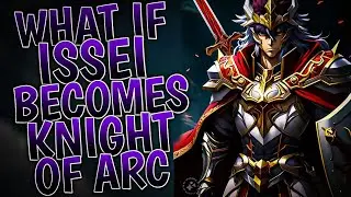 What If Issei Becomes Knight Of Arc | Part 1