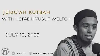 Attaining the Highest Level with Allah | Khutbah with Ustadh Yusuf Weltch