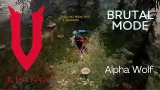 Conquering the Alpha Wolf in Brutal Mode | V Rising First Boss Victory