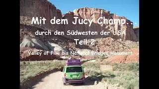 2014 Mit dem Jucy Champ... durch den S&uuml;dwesten der USA - Teil 2